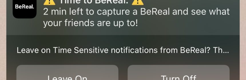 screenshot of a notification saying Time to Bereal